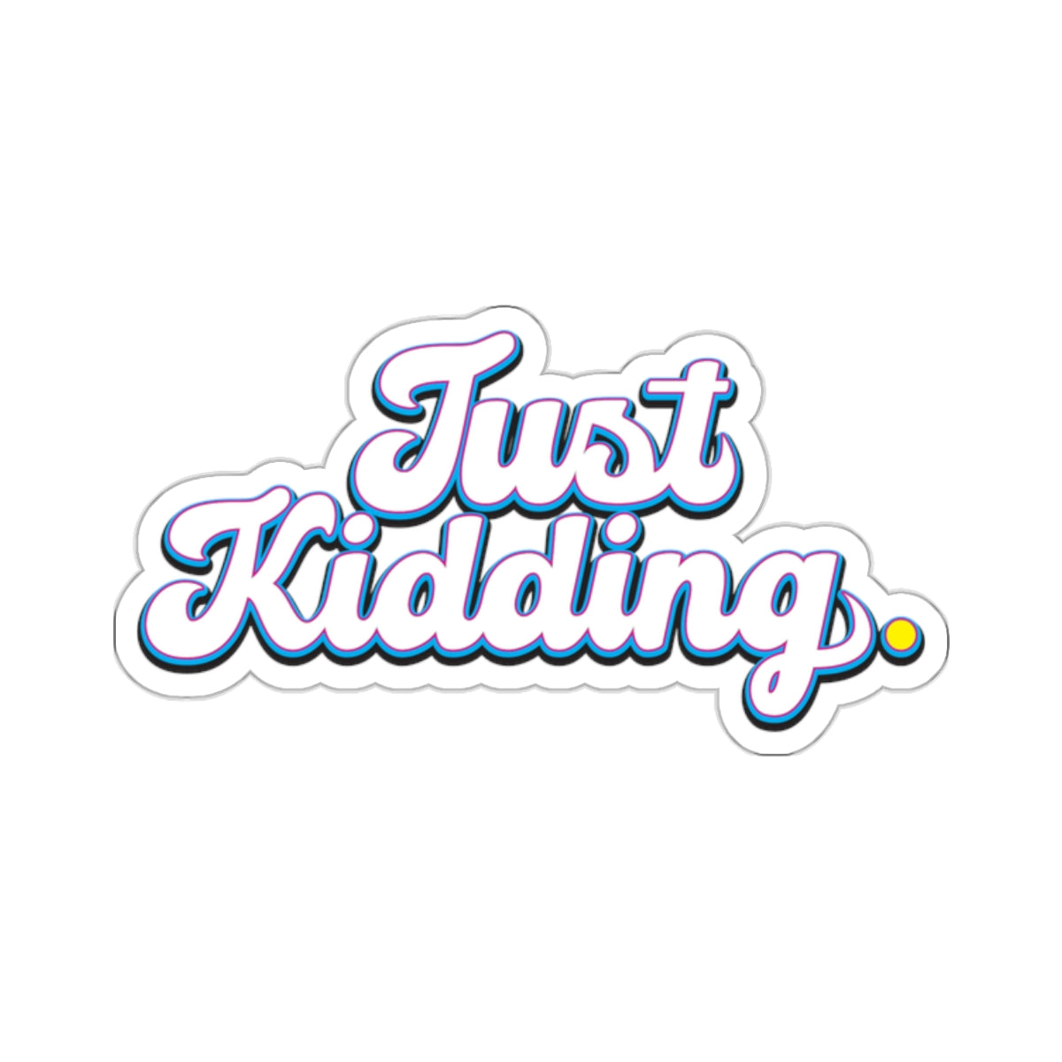 Kiss-Cut Stickers