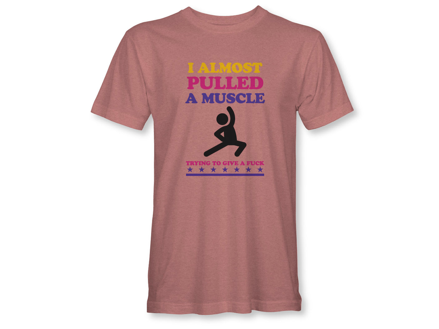 ALMOST PULLED A MUSCLE Unisex