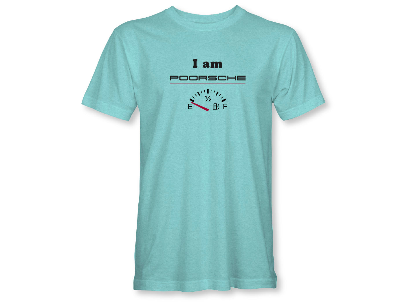 I am Poorsche Unisex