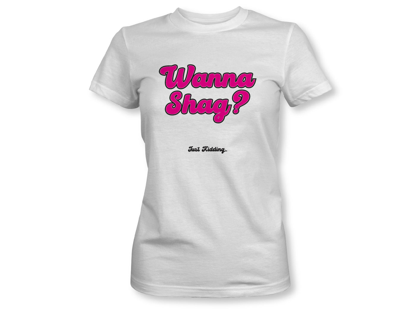 Wanna Shag Women's