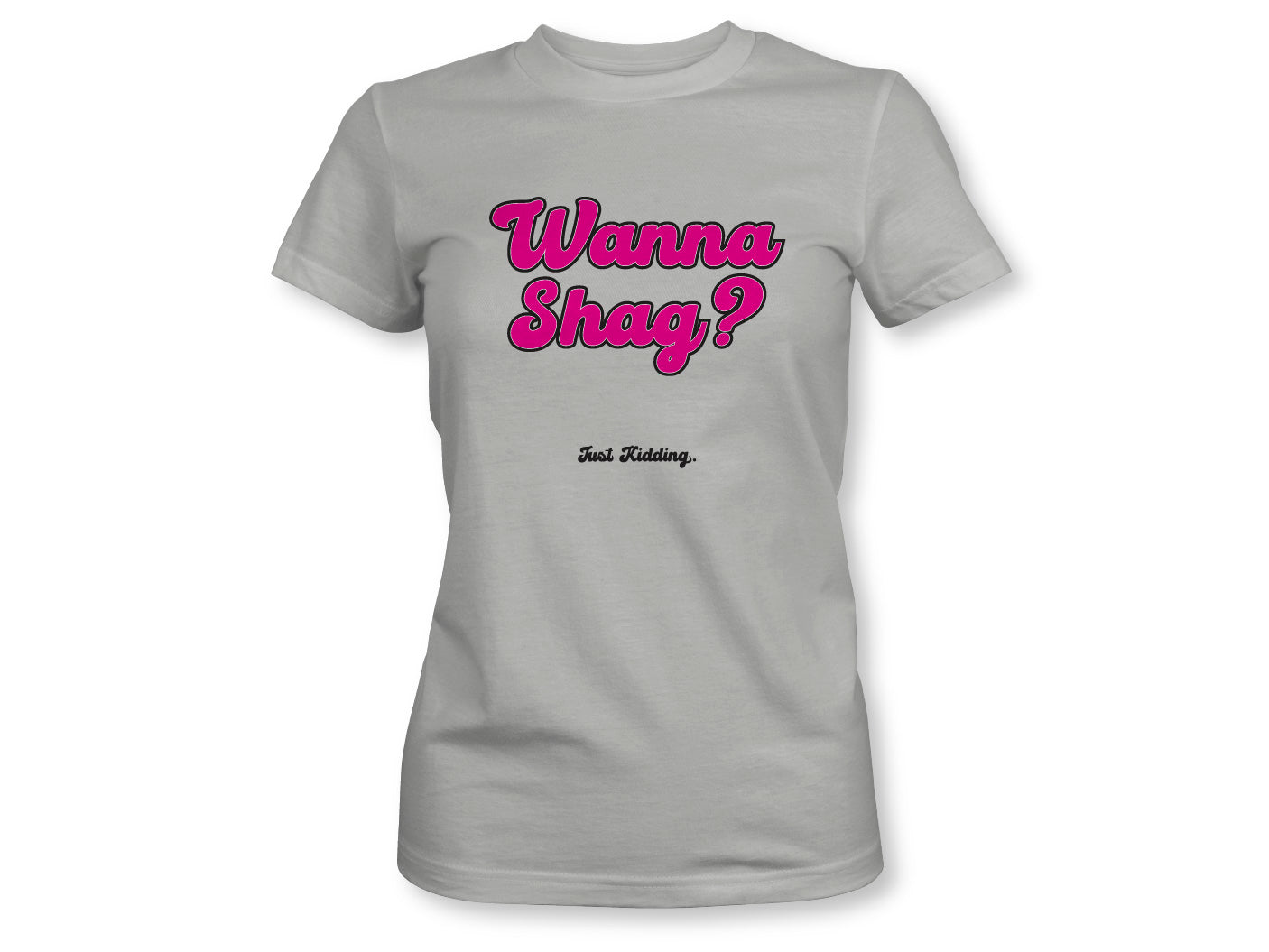 Wanna Shag Women's