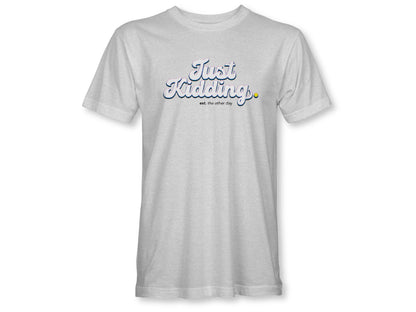 JUST KIDDING STACKED Unisex
