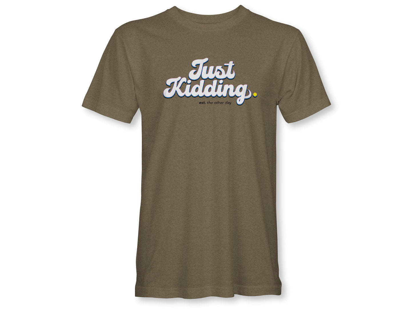 JUST KIDDING STACKED Unisex