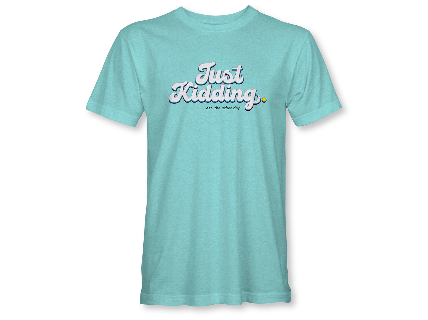 JUST KIDDING STACKED Unisex